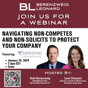 Navigating Non-Competes and Non-Solicits to Protect Your Company