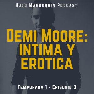 Demi Moore y su confesión más íntima, oscura y erótica.