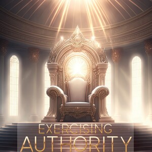 Exercising Authority: God With Us