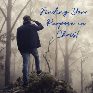 Learning Our Purpose In Christ: Crosses, Tables, and Bridges Pt 2