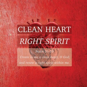 Clean Heart, Right Spirit: Offering the Required Sacrifice