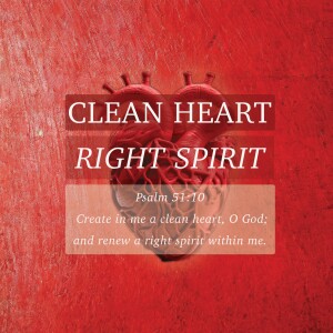 Clean Heart, Right Spirit: Washed & Willing