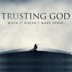 Trusting God's Character In A Crises