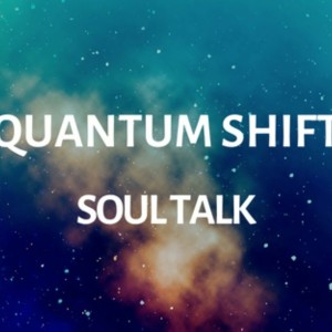 Quantum Shift - SOUL TALK