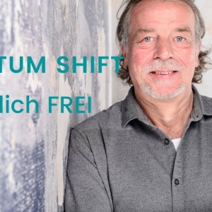 QUANTUM SHIFT - Endlich FREI