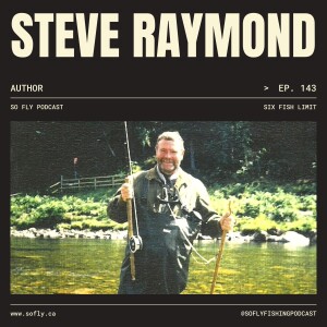 EP 143 Author Steve Raymond