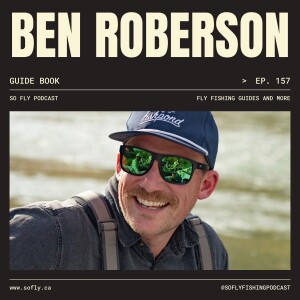 EP 157 Ben Roberson of Guide Book