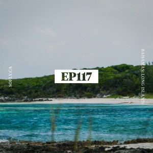 EP 117 Bahamas: Long Island