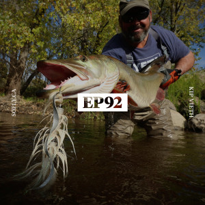 EP 92 Kip Vieth and Musky Fly Fishing