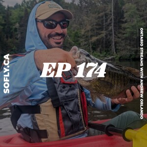 EP 174 Protecting Ontario Streams with Andrew Orlando