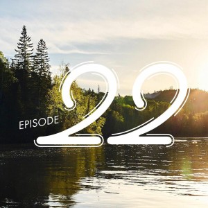 EP 22 Elk Lake Wilderness Resort