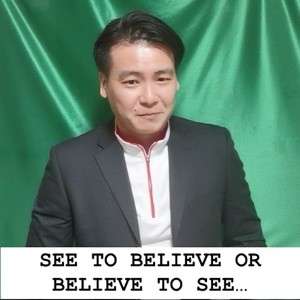 See to Believe or Believe to See