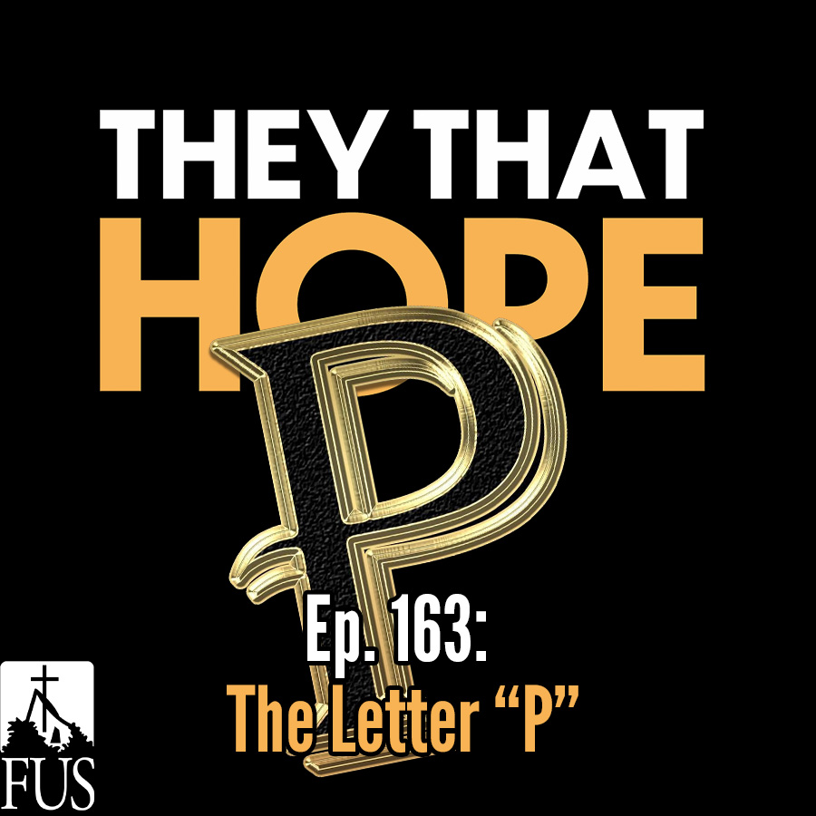 They That Hope: A Catholic Podcast