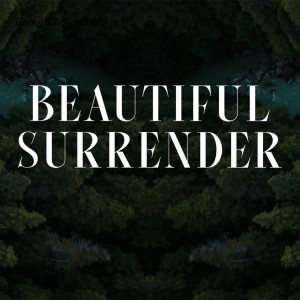Beautiful Surrender