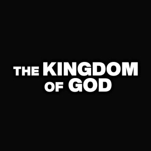 The Kingdom of God | Part 3 - Deon Hockey
