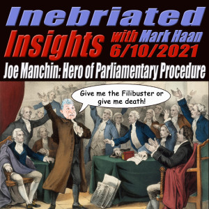 Joe Manchin: Hero of Parliamentary Procedure