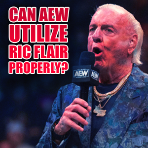 Can #AEW Utilize Ric Flair Properly?