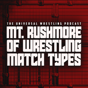 Mt. Rushmore of Pro Wrestling Match Types