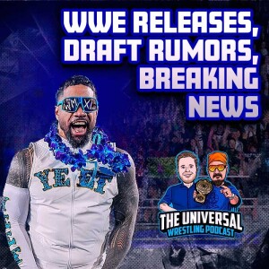WWE Roster Shake-Ups, Draft Rumors, and All the Latest News