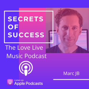 Ep 3 - Marc JB Producer/Song Writer