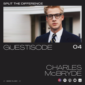 Guestisode 4: Charles McBryde