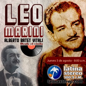 ESPECIAL SENTIMIENTO LATINO - LEO MARINI EN VINILO - 05 DE AGOSTO DE 2021