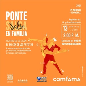 Ponte Salsa en Familia - El Balcón De Los Artistas - 13 de Junio de 2021