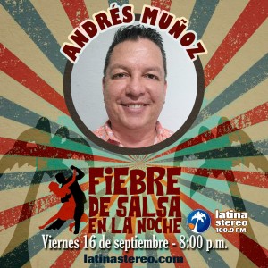 Fiebre de Salsa - Andres Muñoz - 16 de Septiembre de 2022