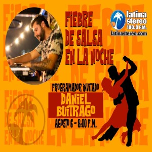 Fiebre de Salsa - Daniel Buitrago - 06 de Agosto de 2021