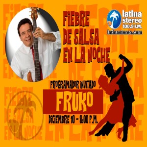 Fiebre de Salsa - Julio Ernesto Estrada ”Fruko” - 10 de Diciembre de 2021