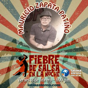 Fiebre de Salsa - Mauricio Zapata Patiño - 18 de Febrero de 2022