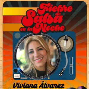 FIEBRE DE SALSA - VIVIANA ÁLVAREZ  - 01 DE MARZO DE 2024