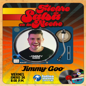 Fiebre de salsa - Jimmy Goo- 24 enero 2025