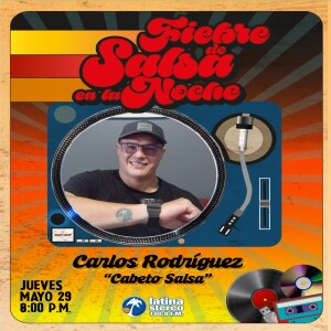 Fiebre de salsa - Cabeto Salsa 29  de Mayo de 2025.mp3