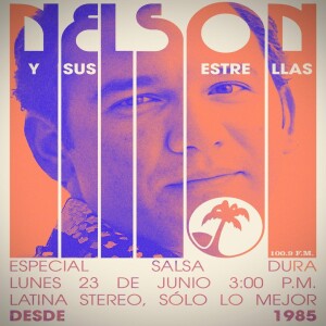 Especial de festivo - Nelson y sus estrellas - 23 de junio de 2025