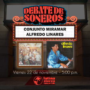 Debate de soneros -  Conjunto Miramar vs Alfredo Linares - 22 Noviembre 2024