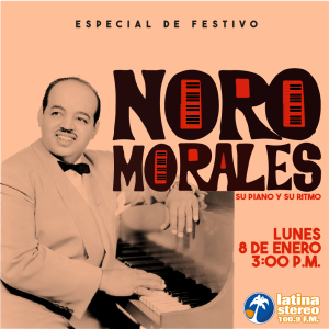 ESPECIAL DE FESTIVO NORO MORALES