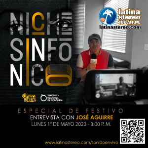 Especial de festivo - José Aguirrre - Niche Sinfónico - 01 de mayo de 2023