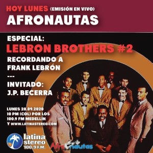 Afronautas -Homenaje a Lebrón Brothers -28-09-2020