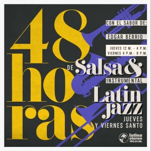 48 HORAS DE LATIN JAZZ Y SALSA INSTRUMENTAL 2024 - EDGAR BERRIO - JUEVES