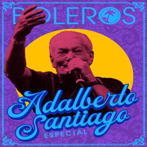 SENTIMIENTO LATINO JUEVES 30 DE ENERO DE 2025 - BOLEROS DESDE EL VINILO CON ADALBERTO SANTIAGO