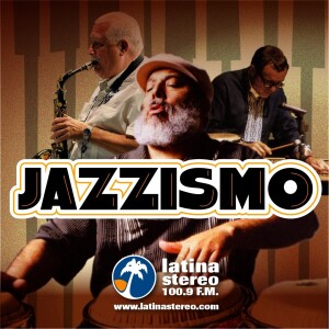 Jazzismo - 16 de abril de 2024