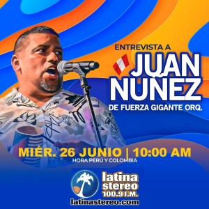 Entrevista Juan Nuñez - Lanzamiento tema De Que Manera - junio 26 de 2024