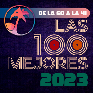 Las 100 mejores del año 2023 de la 060 a la 041