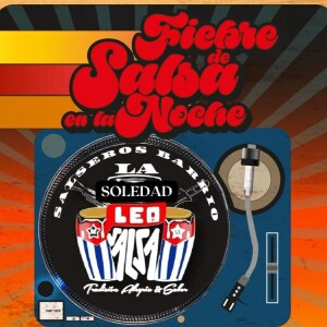 Fiebre de Salsa - Corporacion Leo Salsa 10 de Mayo 2024.mp3