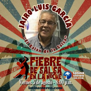 Fiebre de Salsa - Jairo Luis Garcia - 05 de Agosto de 2022