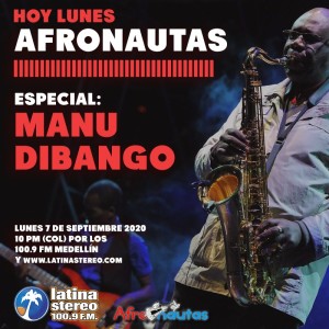 Afronautas - 07 de septiembre de 2020 -Manu Dibango