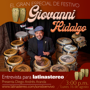 Especial de Festivo - Giovanny Hidalgo - 16 de agosto de 2021