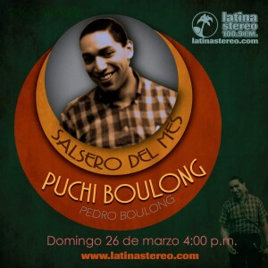 Salsero del mes - Pedro ”Puchi” Boulong - 26 de marzo de 2023
