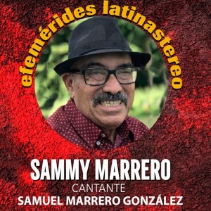 Entrevista Sammy Marrero de cumpleaños -16-02-2022